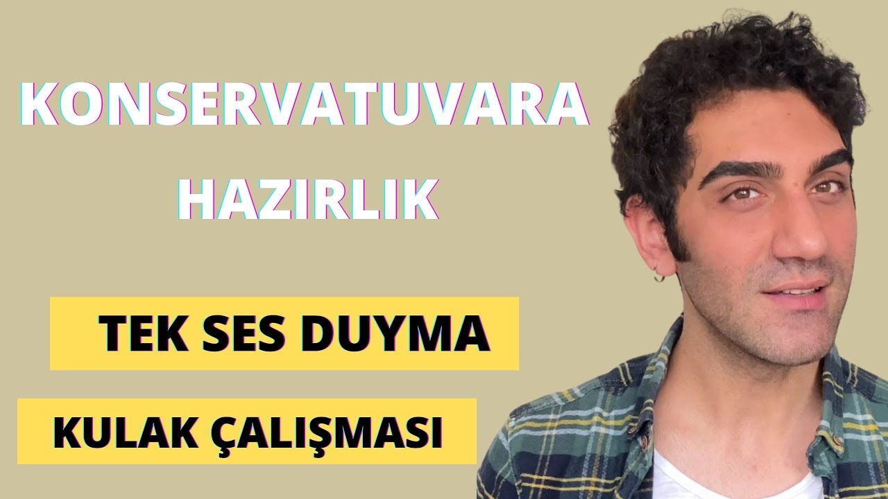 Konservatuvara Hazırlık- Tek Ses &Ccedil;alışması