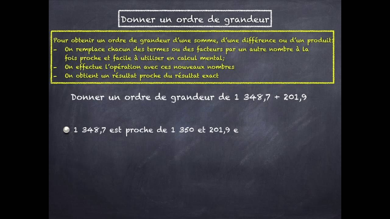 Donner un ordre de grandeur