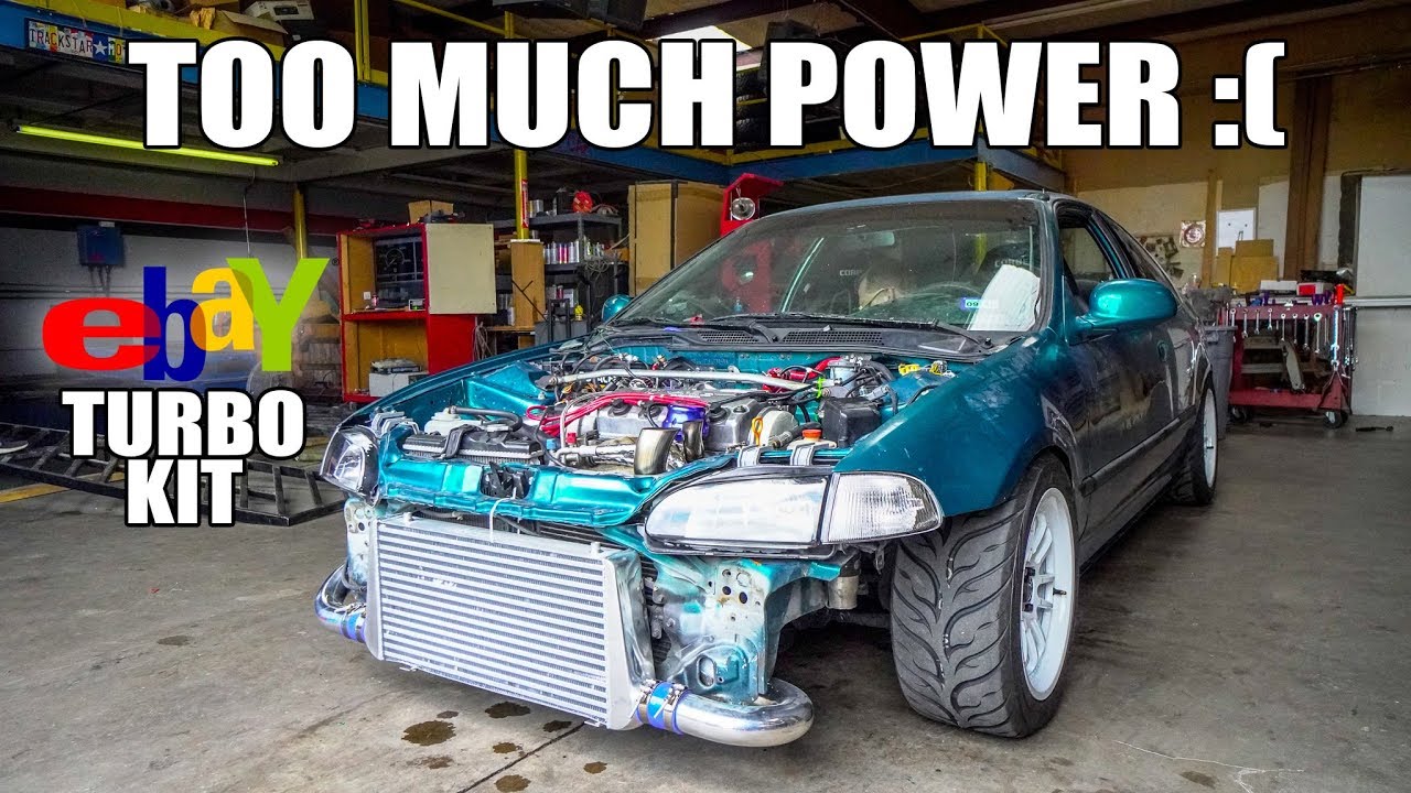 TOO MUCH POWER FOR THE $600 EBAY TURBO CIVIC...