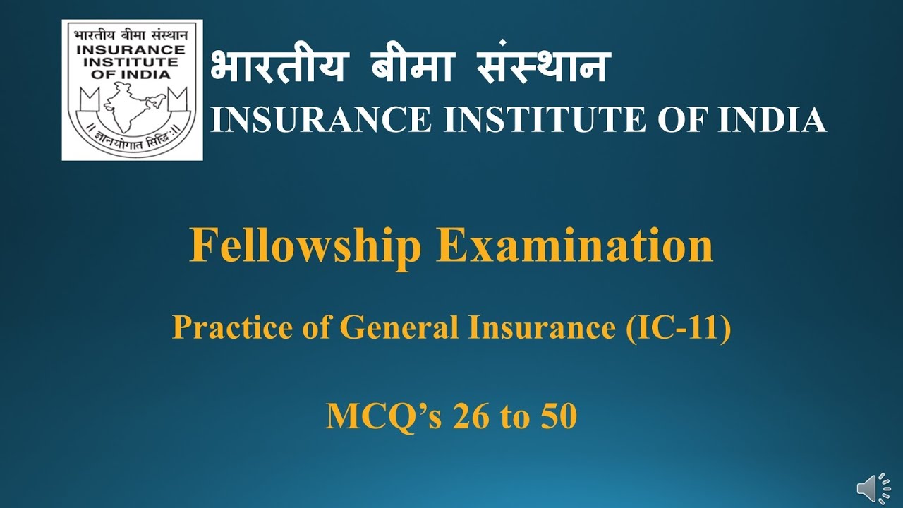 IC-11 Fellow Exam - MCQ 26 to 50 #ic11 #insurancexam #fellowexam