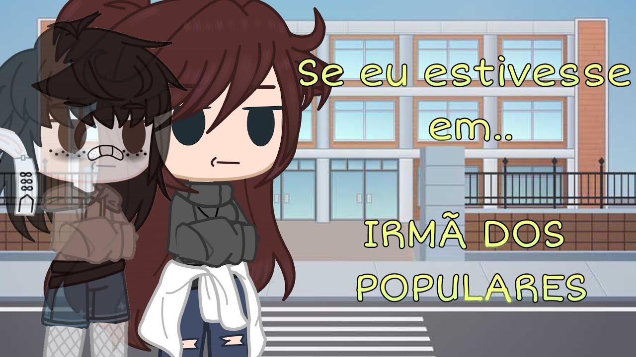 Se eu estivesse em Irmã dos populares ⚠️Yaoi⚠️