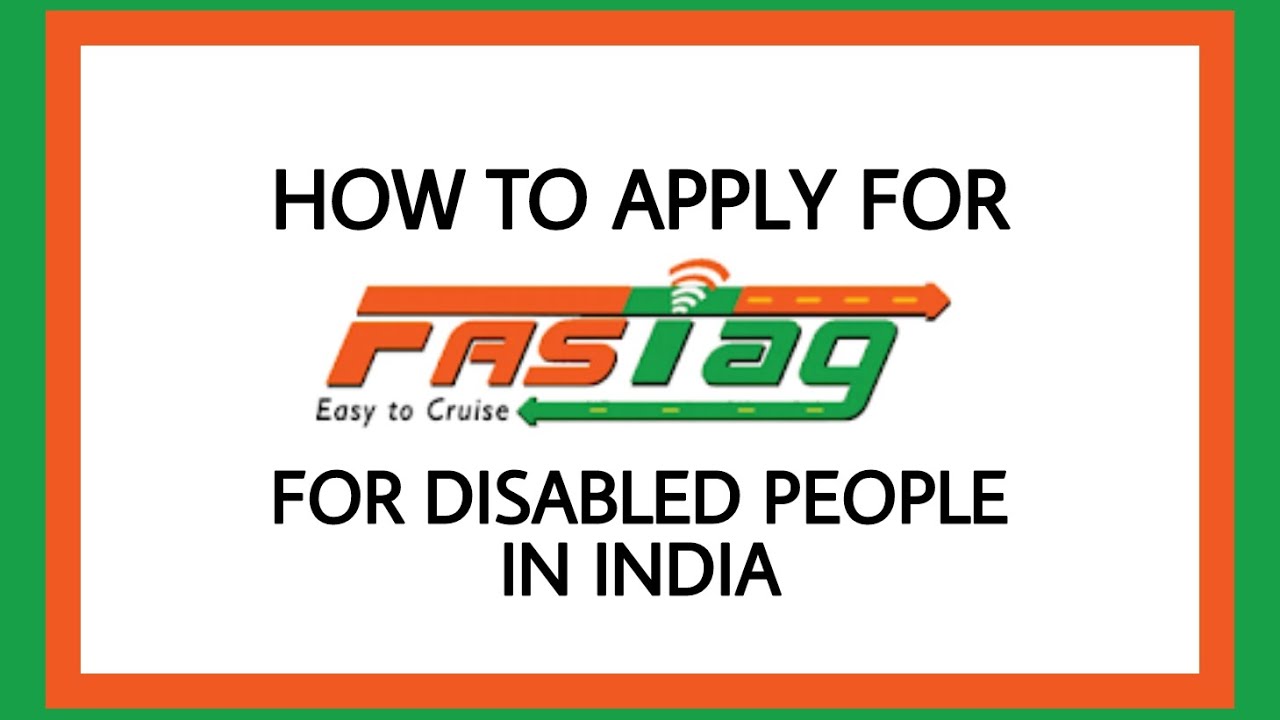 HOW TO APPLY FOR FASTAG FOR DIVYAANG IN INDIA