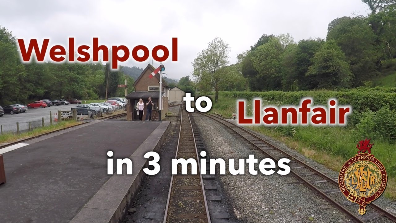 Welshpool to Llanfair in 3 minutes