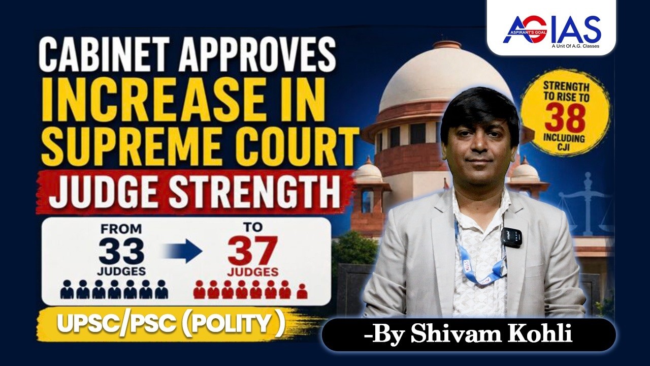 Cabinet Approves Supreme Court Judge Strength Increase From 33 To 37 | Judiciary Update By AG IAS