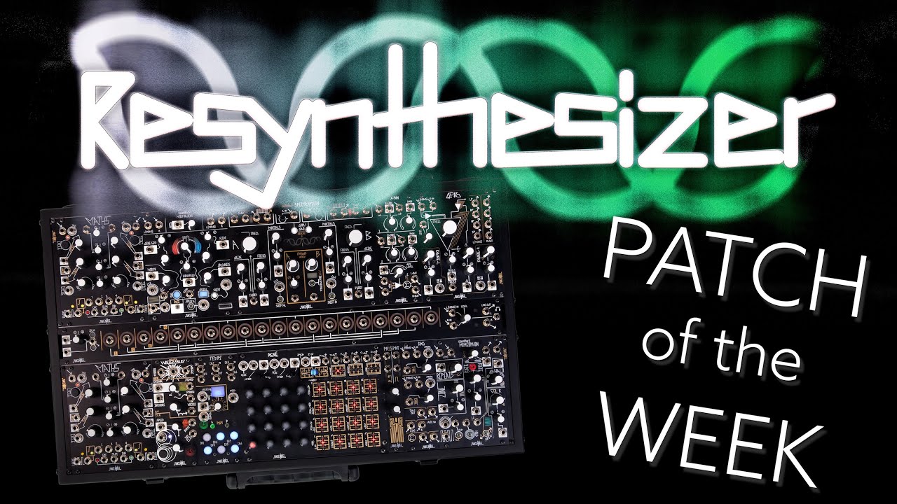 ReSynthesizin' | Make Noise