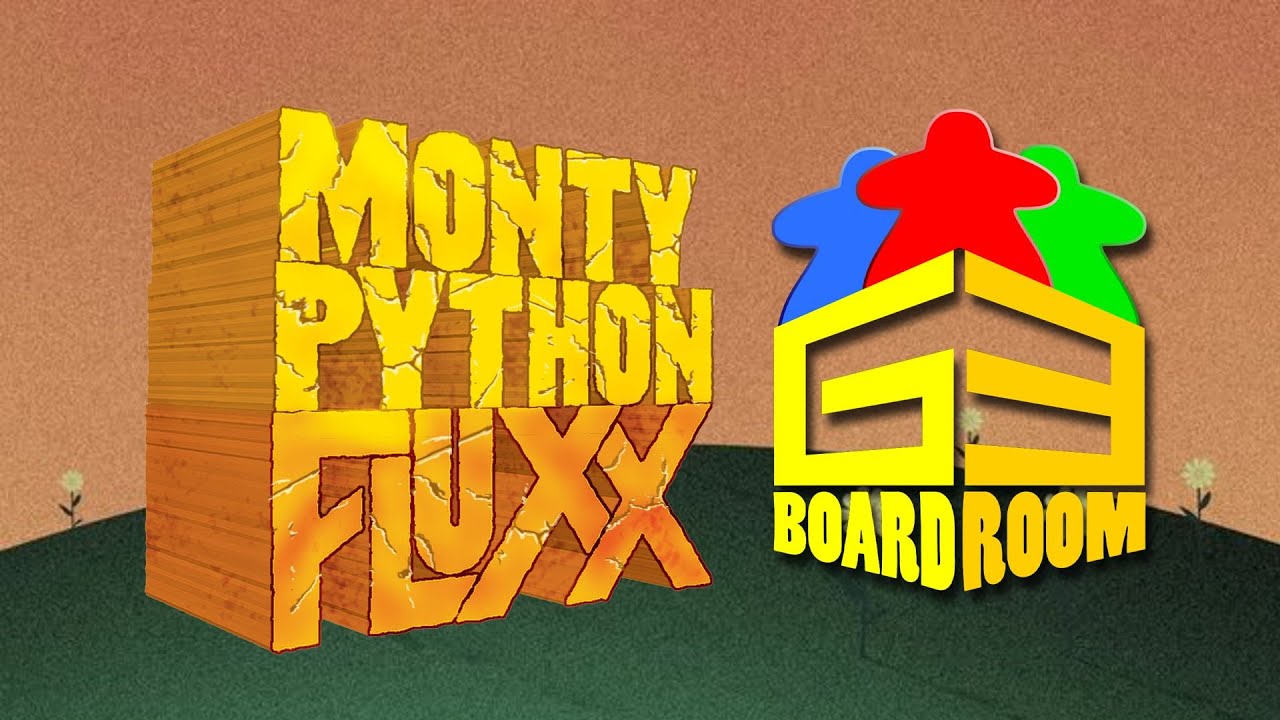 We Try Monty Python Fluxx