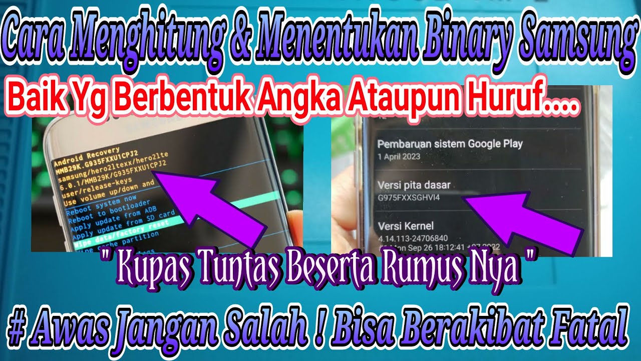 Cara Menghitung Dan Menentukan Binary Samsung Yang Berbentuk Huruf Dan Angka ( Penting )