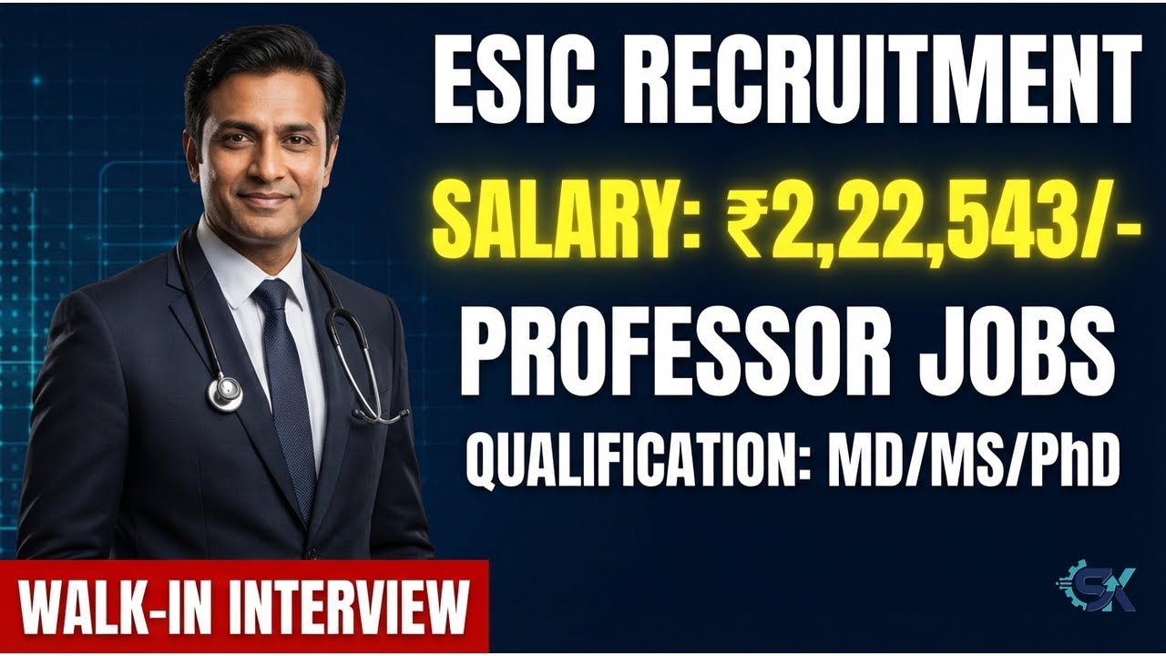 ESIC Recruitment 2026 | 34 Professor Posts in Noida | Salary ₹2,22,543! Apply Now 👨&zwj;⚕️