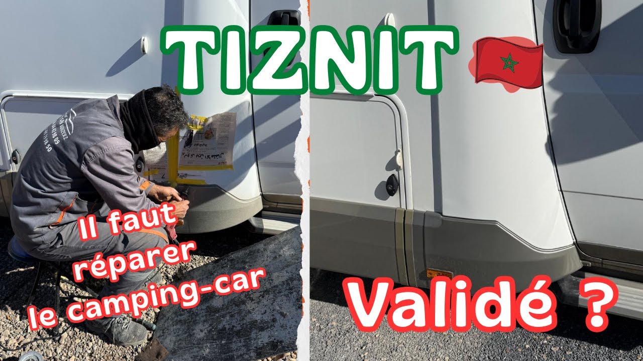 #320 TIZNIT, Réparer son camping-car au Maroc, arnaque ou bon plan?