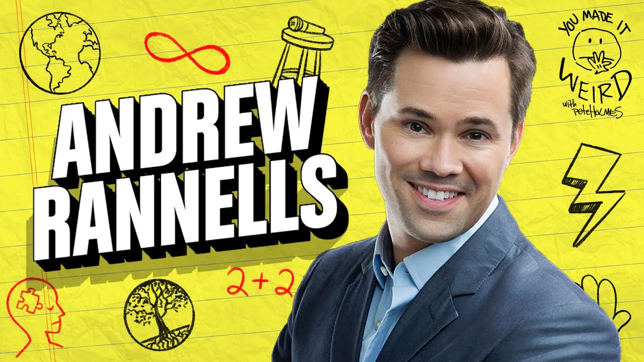 Andrew Rannells | You Made It Weird with Pete Holmes