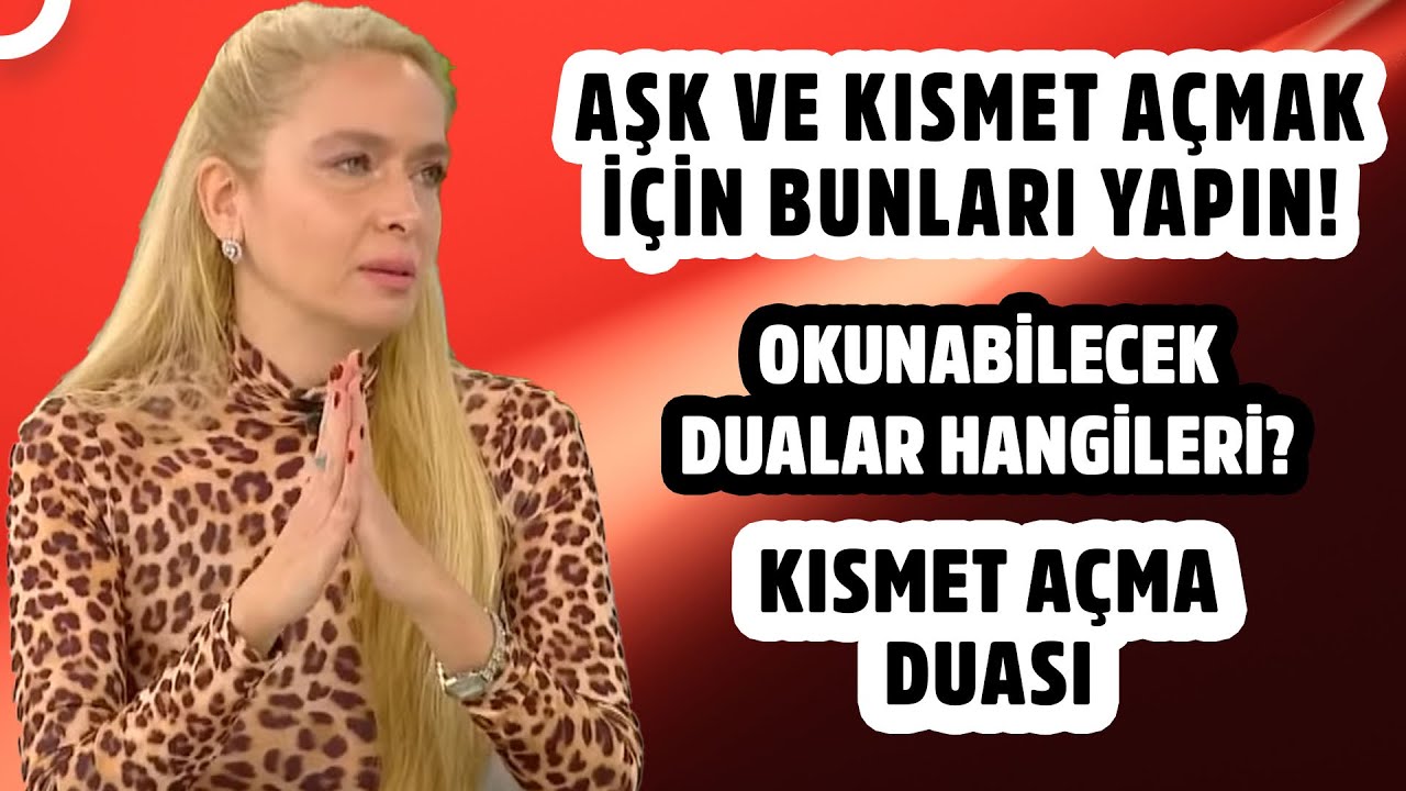 Çok Etkili Kısmet Açma Duaları | Nur Viral'le Hayatta Her Şey Var
