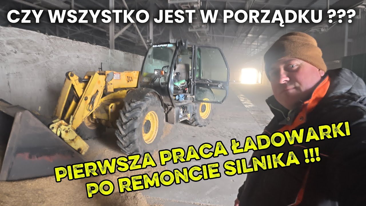 PIERWSZA PRACA ŁADOWARKI PO REMONCIE SILNIKA !!! POMARAŃCZOWA 
