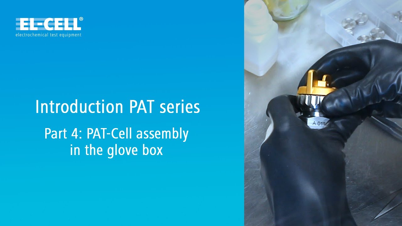 Introduction PAT series Part 4 - PAT-Cell assembly in the glove box (10/2015)