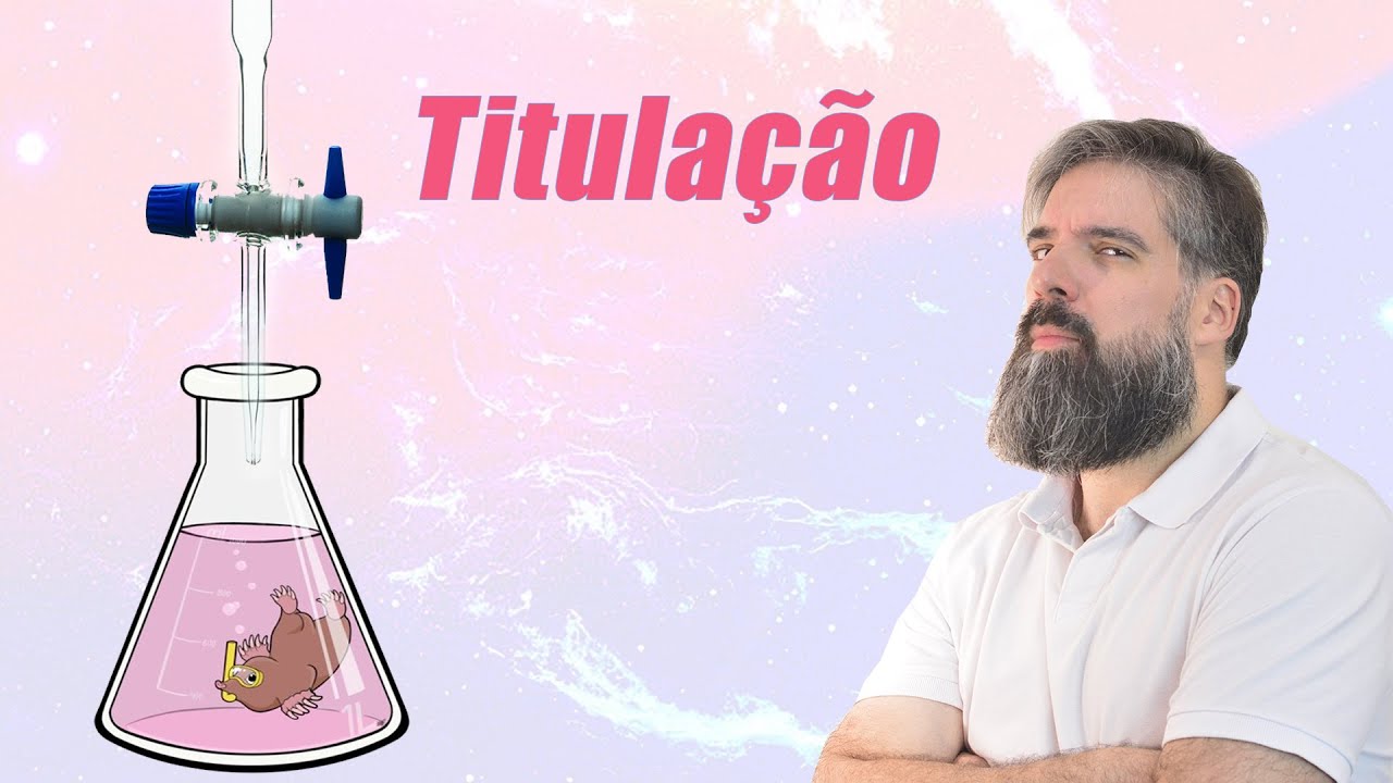 Volumetria de neutralização - Titulação