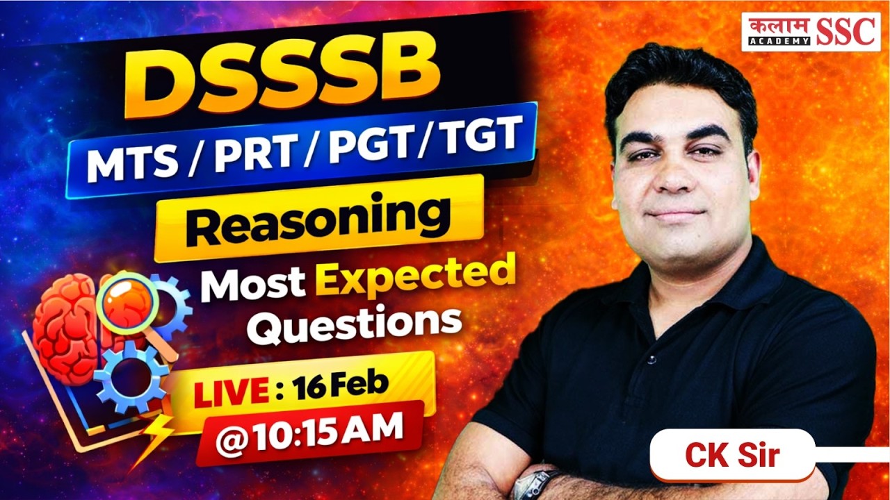 Reasoning Most Expected Questions For DSSSB MTS/ PRT / PGT / TGT Exams | CK Sir