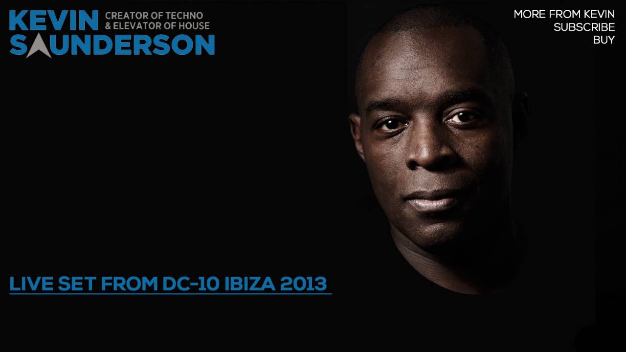 Kevin Saunderson - Live Set at DC-10 2013