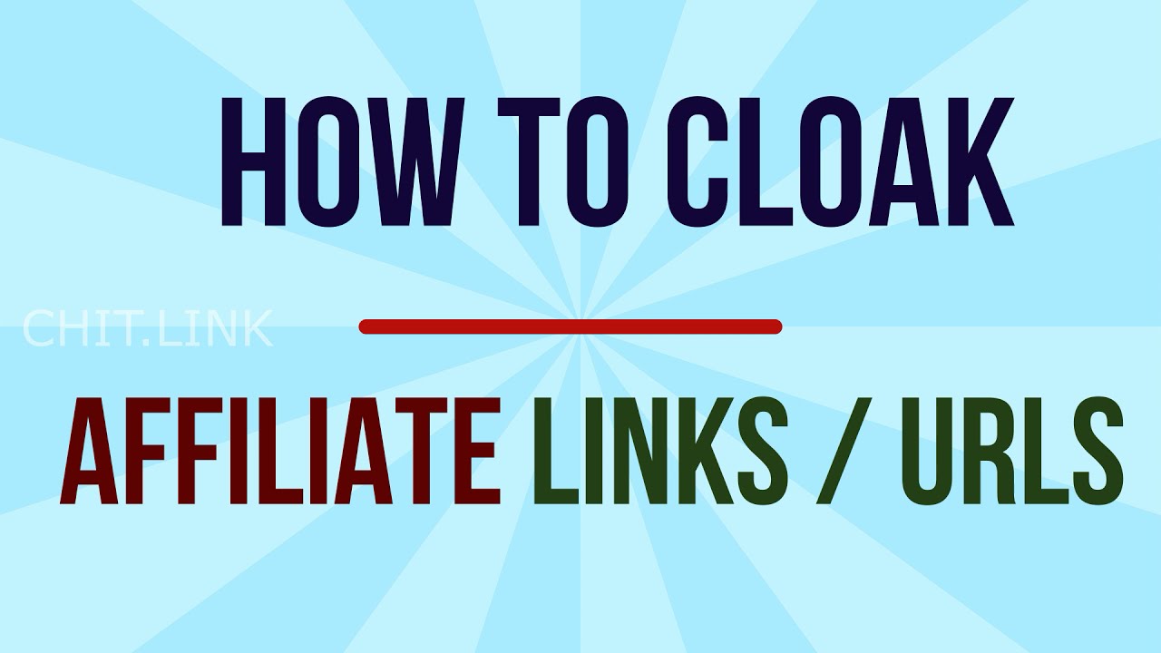 How to cloak affiliate links? | Link Cloaking URL Shortener | Chit Link