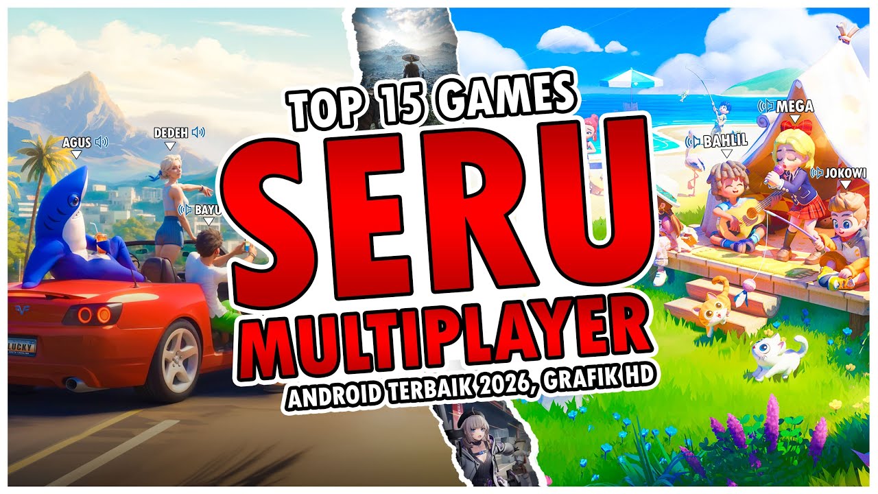 Top 15 Game Multiplayer Seru Terbaik Untuk Android 2026, Game Multiplayer Online Grafik HD