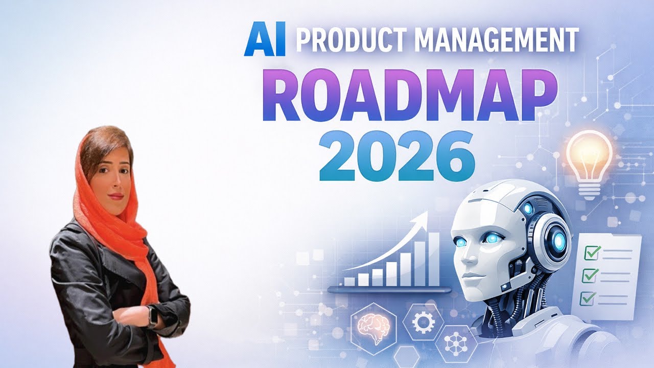 AI Product Manager Roadmap 2026 | Skills You Need to Succeed
