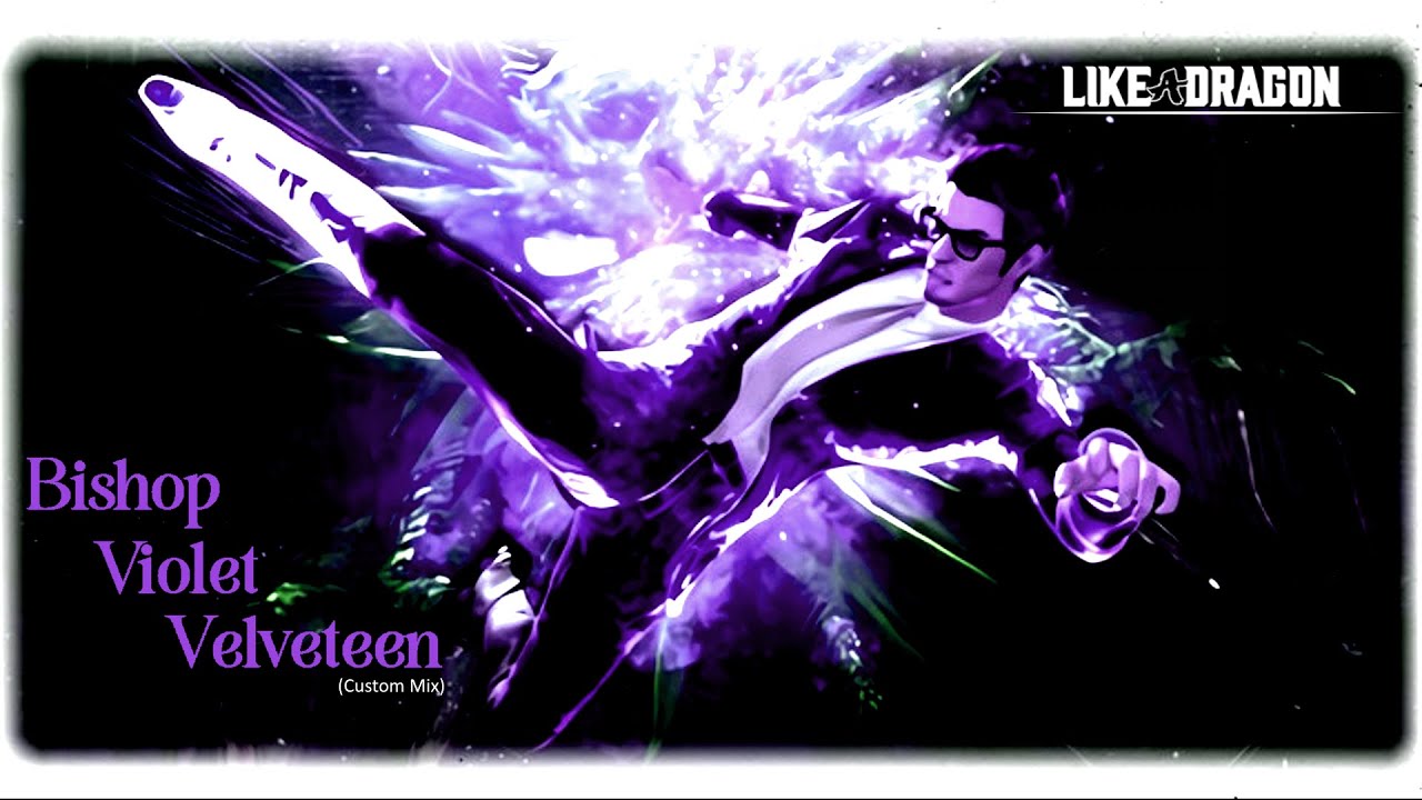 Like A Dragon OST - Bishop-Violet Velveteen (Custom Mix)