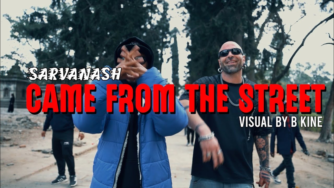 SARVANASH-I CAME FROM THE STREET PROD BY@ZIOAN 