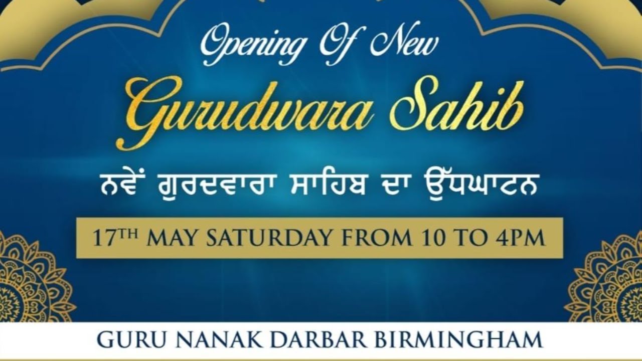 LIVE: Opening of New Guru Nanak Darbar Gurdwara, Birmingham