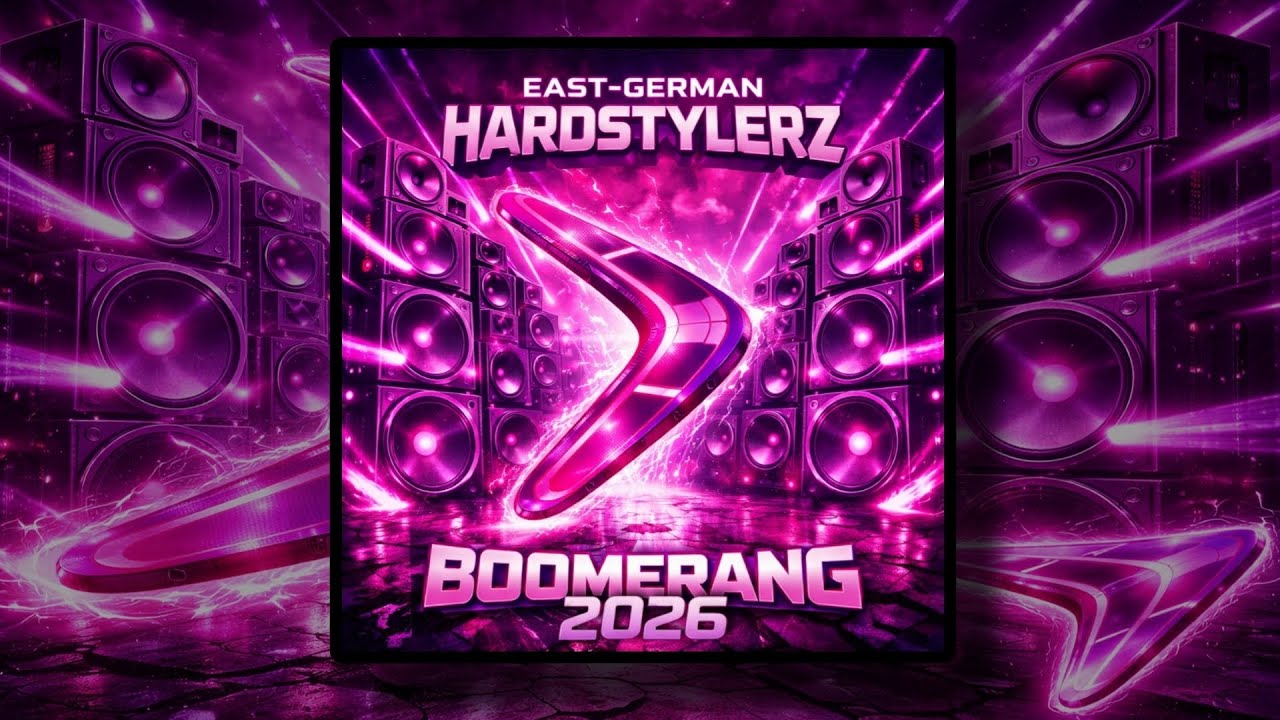 EAST-GERMAN HARDSTYLERZ - BOOMERANG 2026 [OFFICIAL AUDIO]