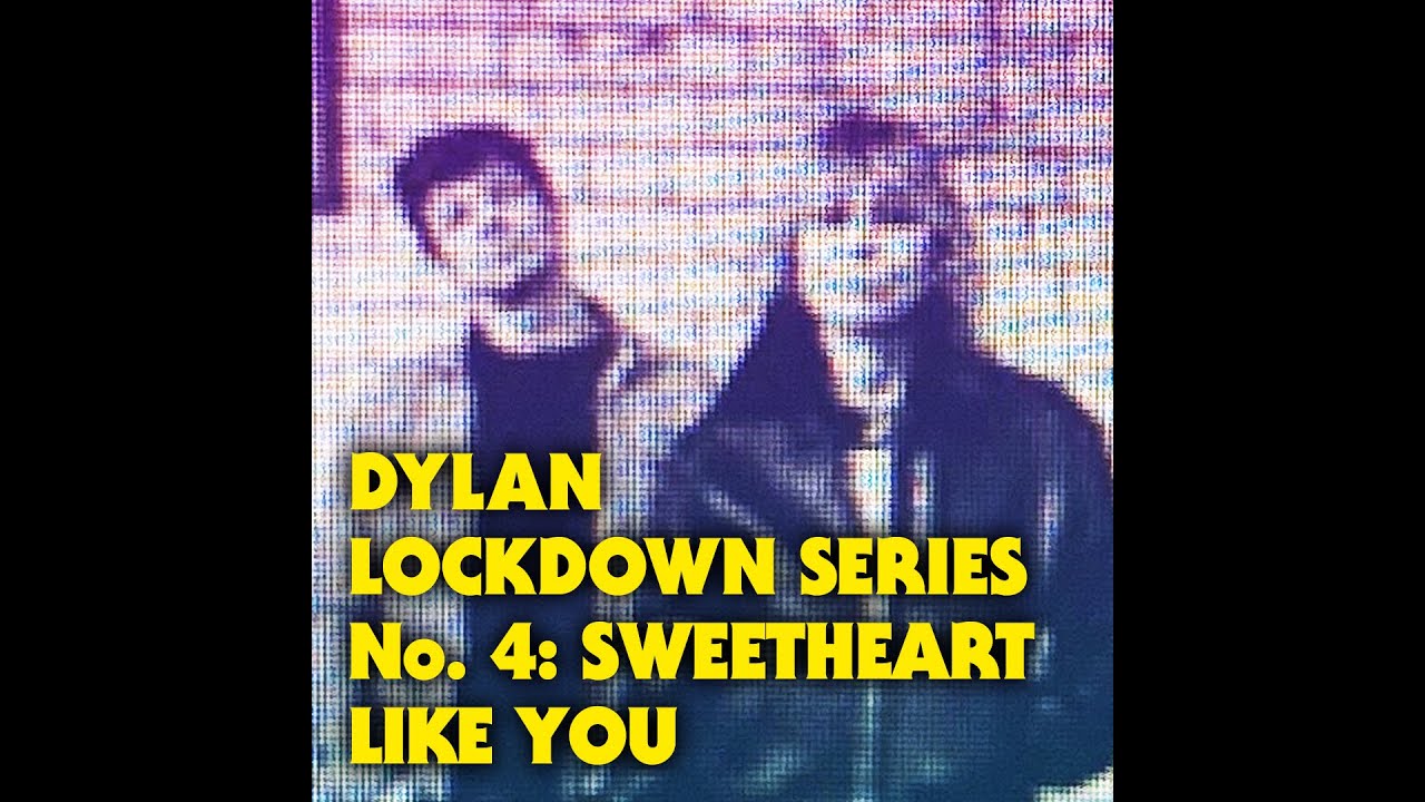 CHRISSIE HYNDE & JAMES WALBOURNE - DYLAN LOCKDOWN SERIES NO.4 - SWEETHEART LIKE YOU