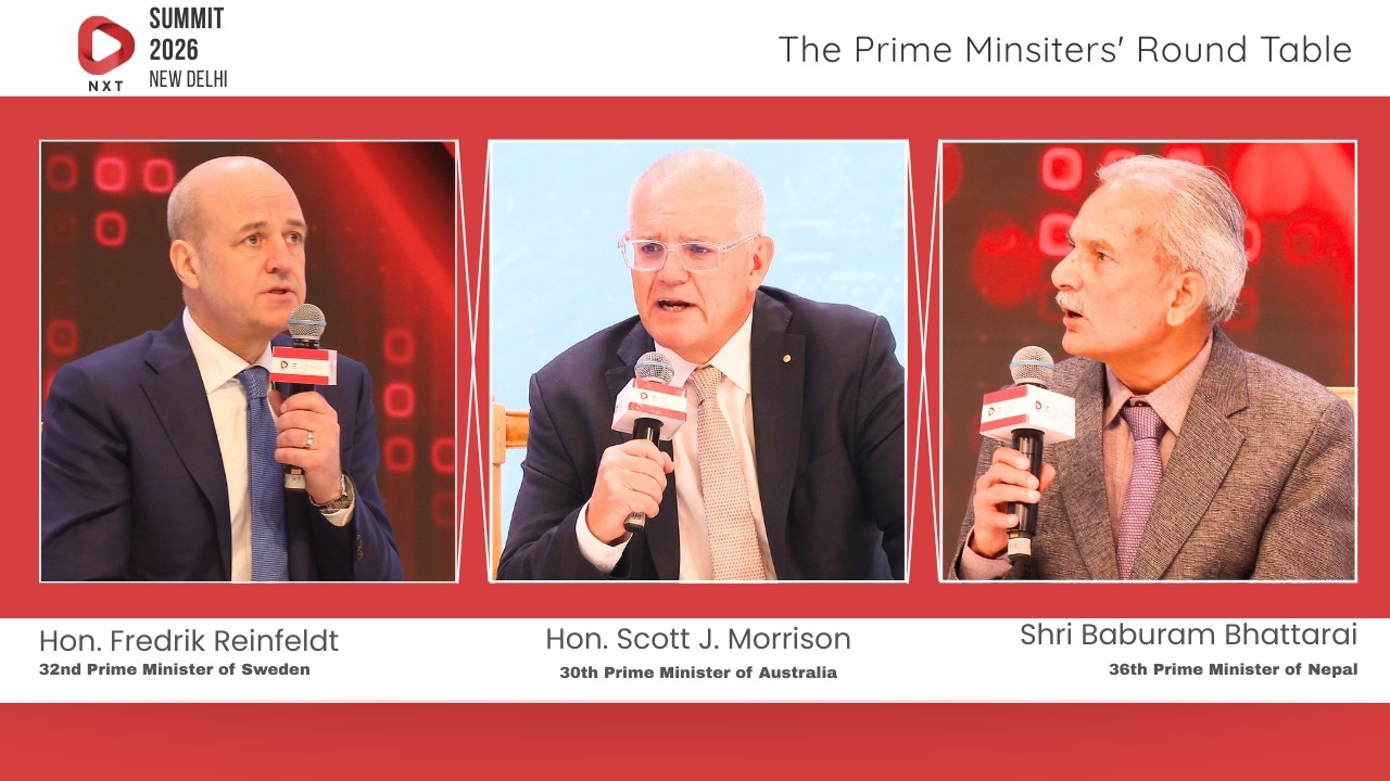 NXT 2026: Fredrik Reinfeldt, Scott Morrison & Baburam Bhattarai On Tech, Governance & Global Future