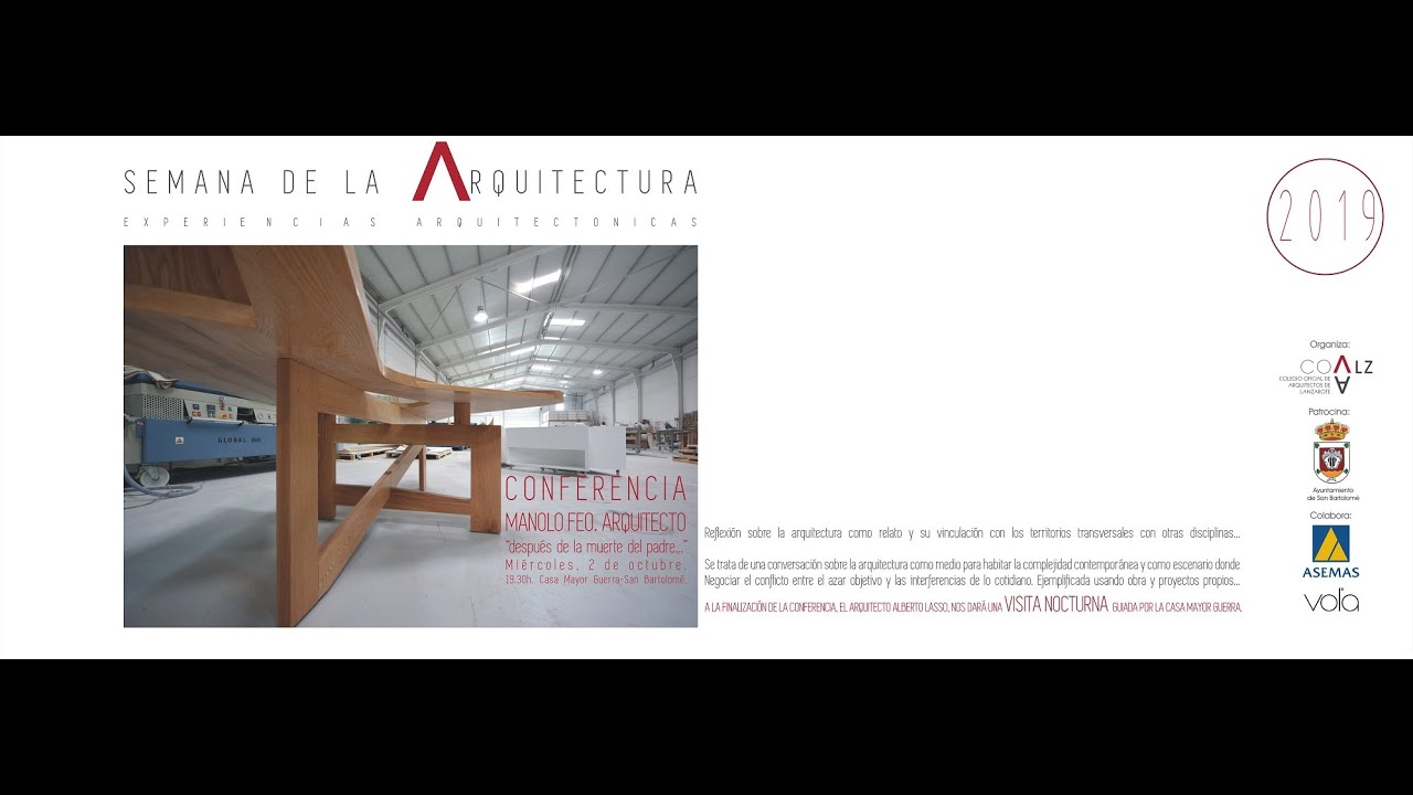 Semana de la Arquitectura COALZ 2019 - Ponencia Manuel Feo
