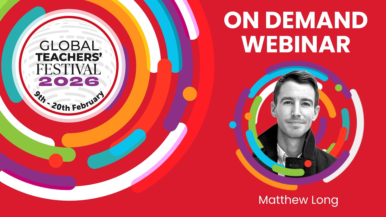 Day 6 Global Teachers' Festival 2026 | Matthew Long