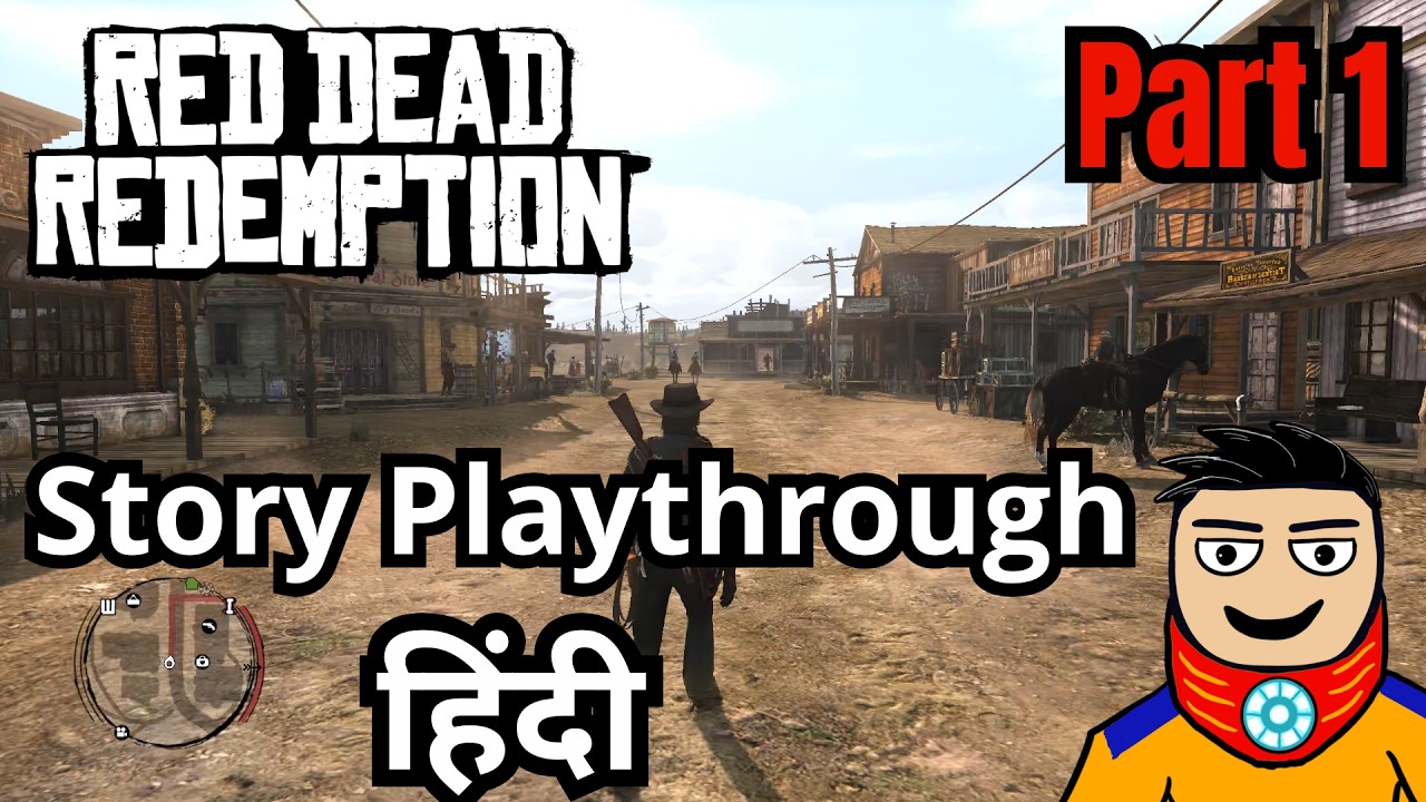 हिंदी | Red Dead Redemption 1 Story in Hindi with narration and live commentary | Part 1|