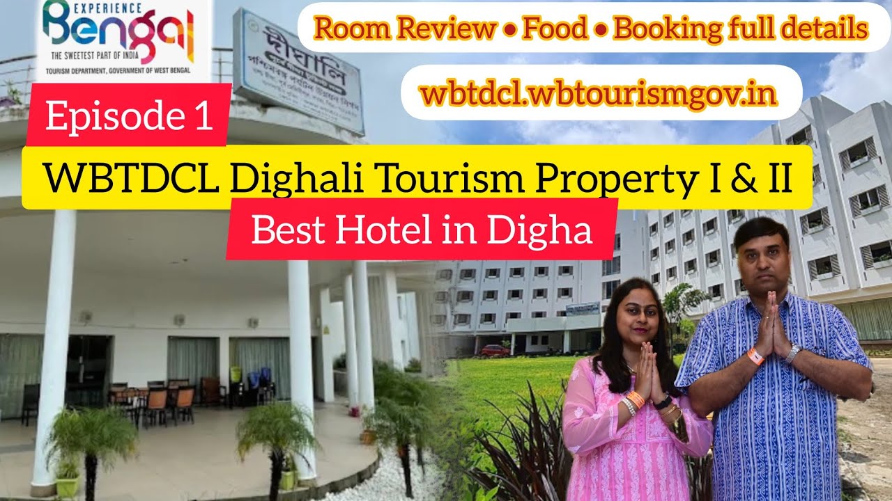WBTDCL Dighali 1 Tourism Property | Old Digha full review