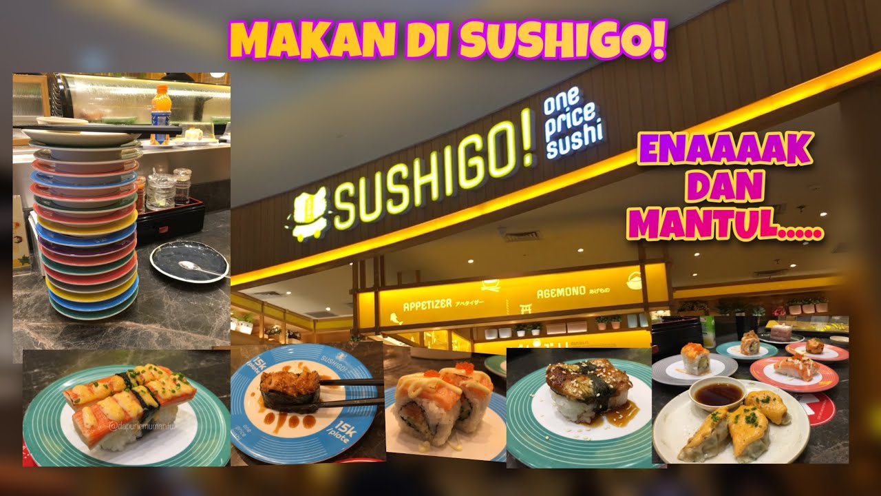 MAKAN DI SUSHIGO | SUMMARECON MALL SERPONG