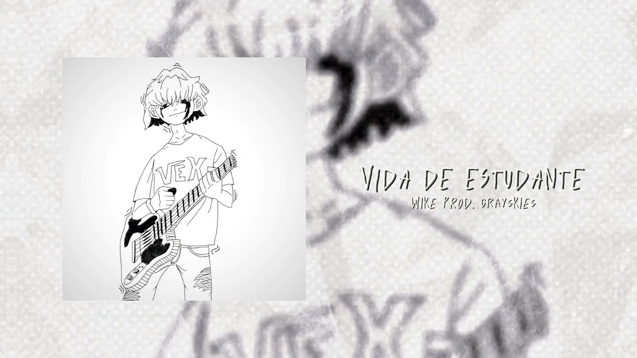 wike - vida de estudante [prod. grayskies] (fan-visualizer-video)