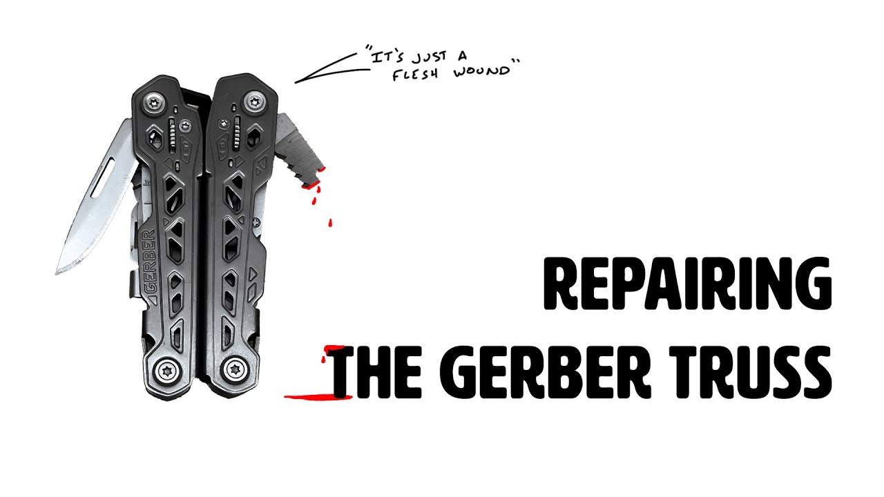 Multitool Repair - Fixing the Gerber Truss