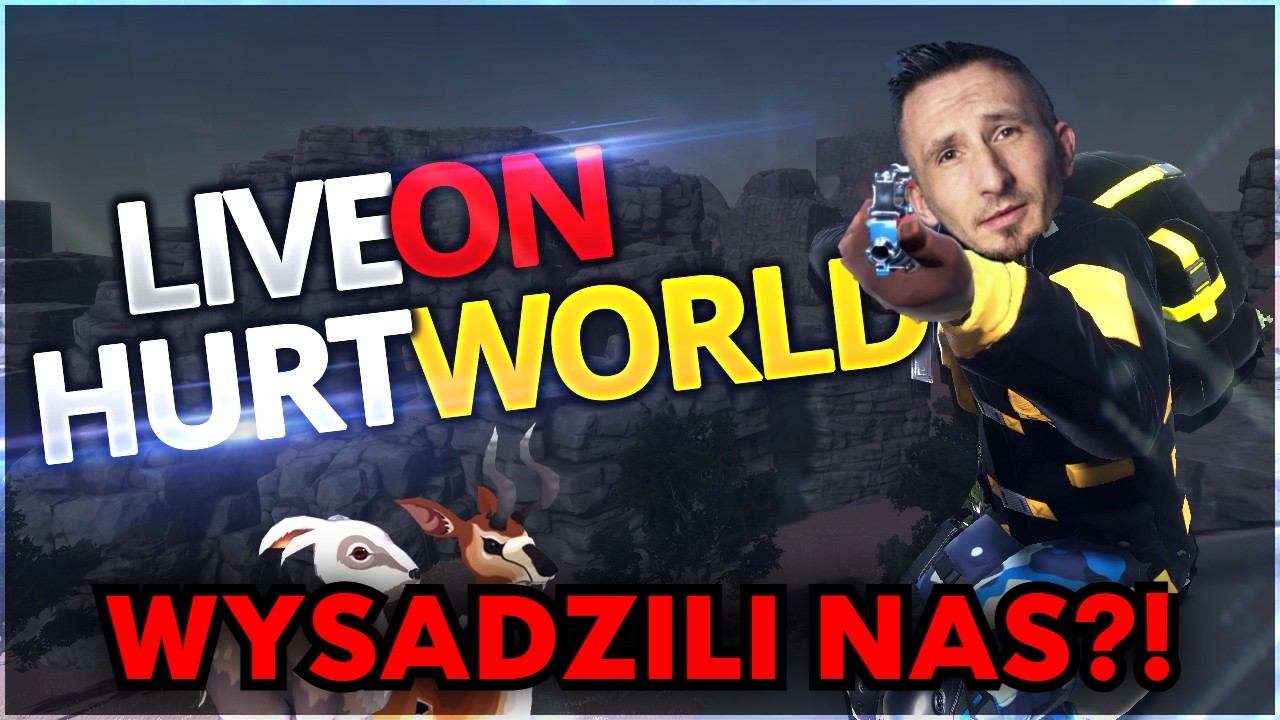 Hurtworld - WYSADZILI NAM BAZE?! 🔴 [NA ŻYWO]