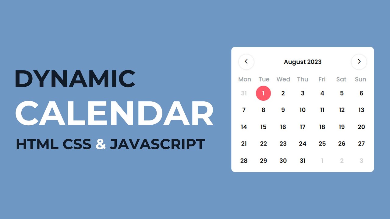 How To Make A Dynamic Calendar Using HTML CSS & JavaScript