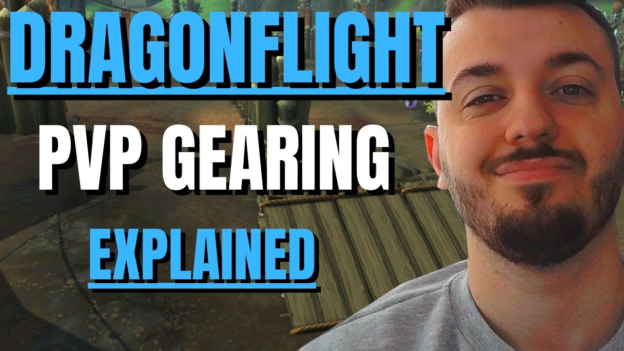 PvP Gearing Explained Dragonflight