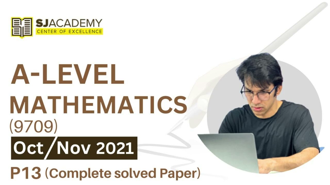 As Level Math |Oct/Nov|9709|2021| P13| Complete Solved Paper