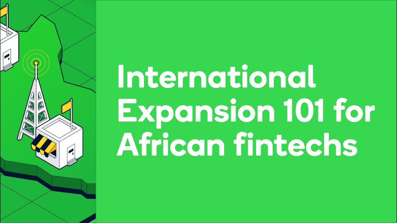 Decode Fintech S2 E02 - International Expansion 101 for African Fintechs