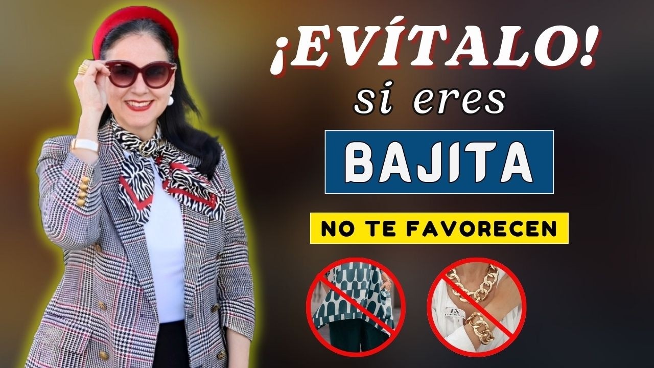 Lo que las mujeres bajitas NO deben usar. MODA PARA BAJITAS
