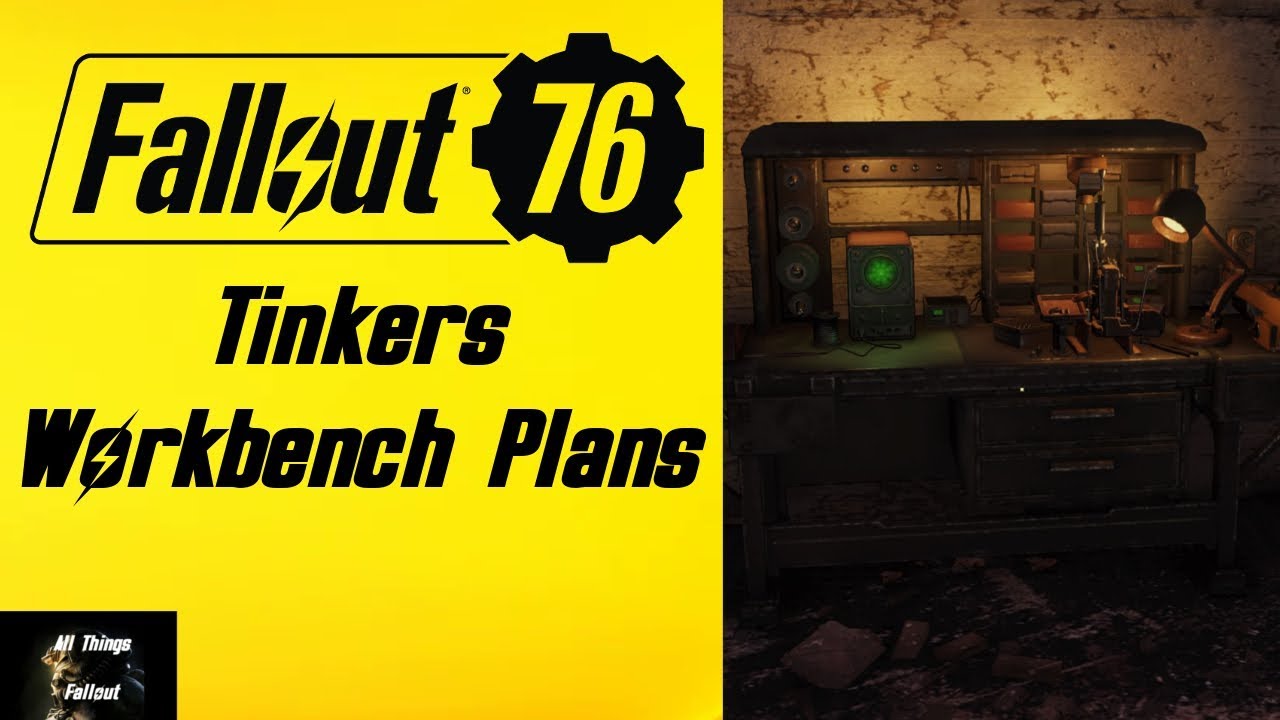 Fallout 76 Tinkers Workbench Plans Location