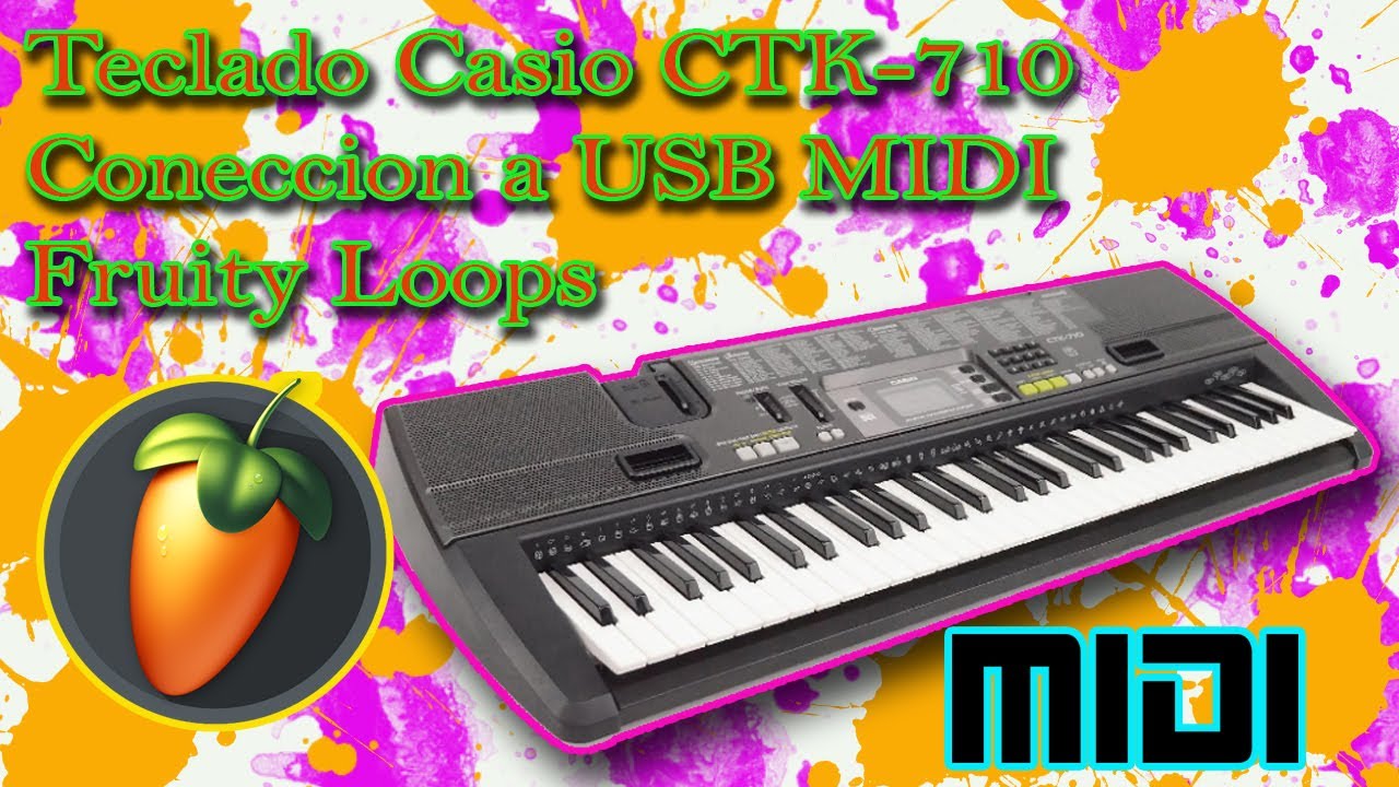 Teclado Casio CTK 710 Coneccion  USB MIDI Fruity Loops   Dj Magicdelapuente