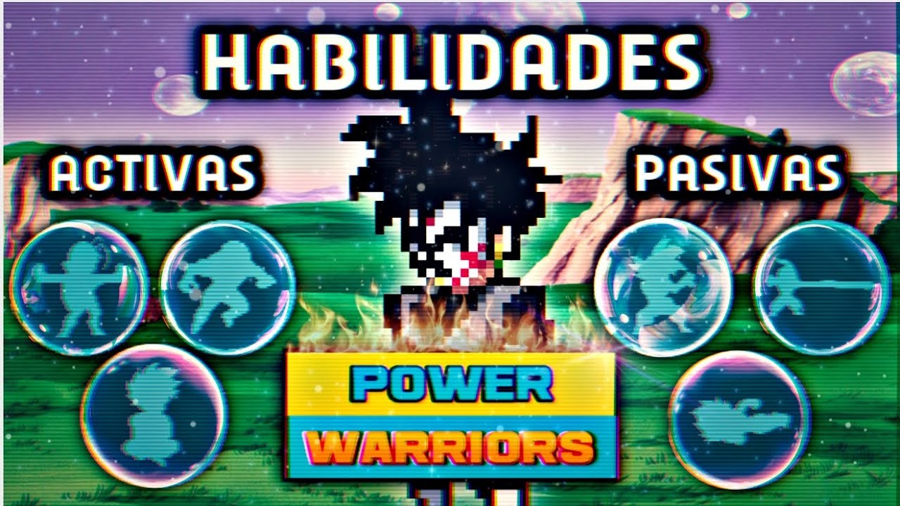 🤓¡¡¡Explicación Todas Las Habilidades Dentro De Power Warriors!!!🤯