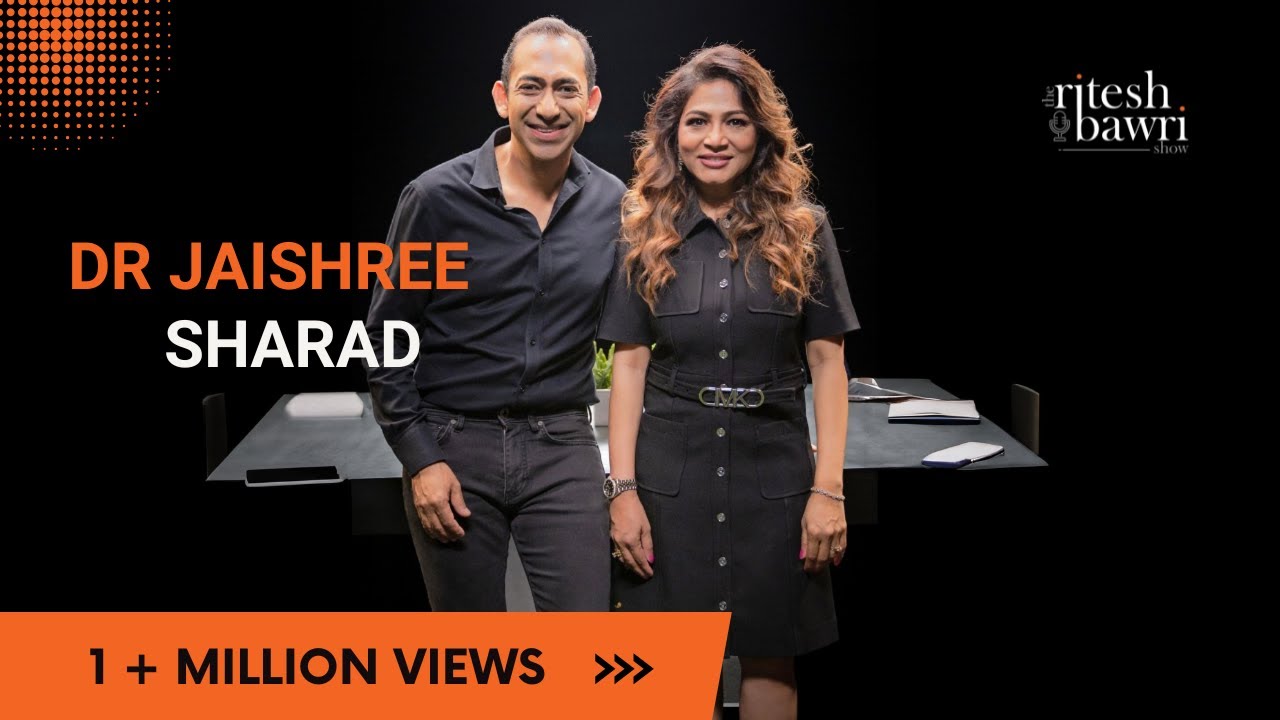 The Ritesh Bawri Show Featuring Dr Jaishree Sharad