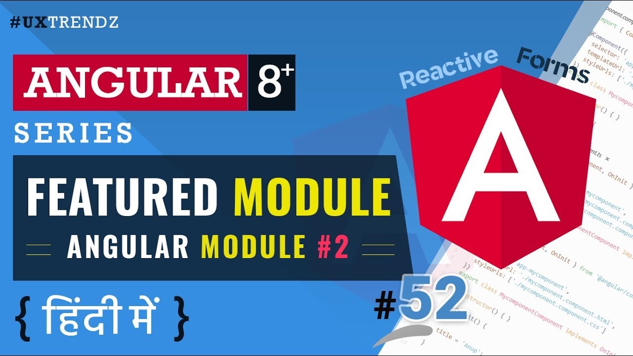 Featured Module in Angular in Hindi  |  Angular Modules  |  Angular 8 Tutorial in Hindi (2021) [#52]