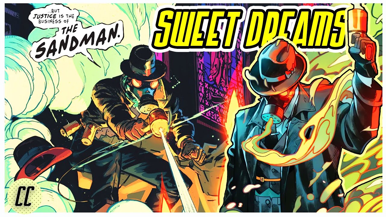 The Sandman Returns! (No Not That One)