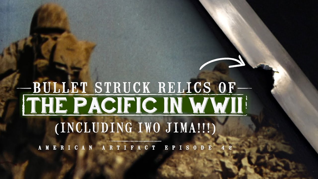 BULLET STRUCK Relics of the Pacific in WWII (including IWO JIMA!!!) | American Artifact Episode 42