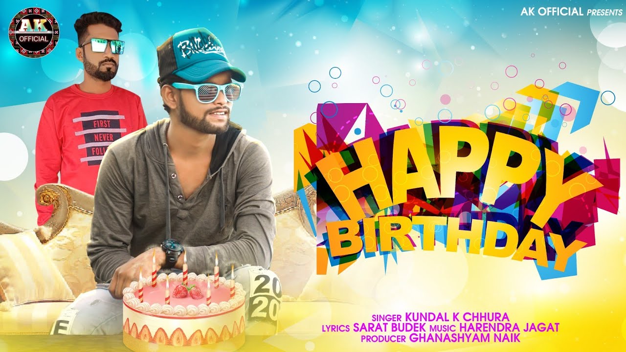 HAPPY BIRTHDAY//NEW SAMBALPURI SONG//KUNDAL K CHHURA//AK OFFICIAL NEW SONG